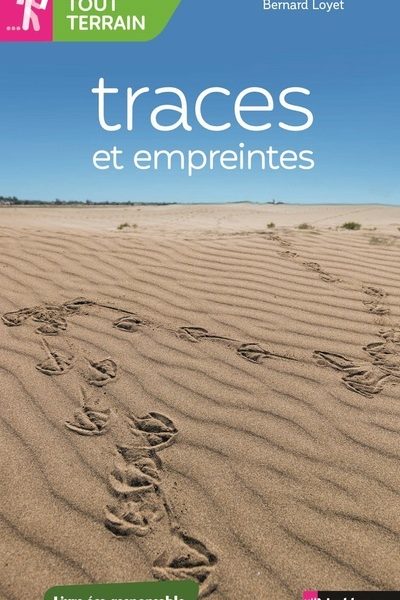 TRACES ET EMPREINTES