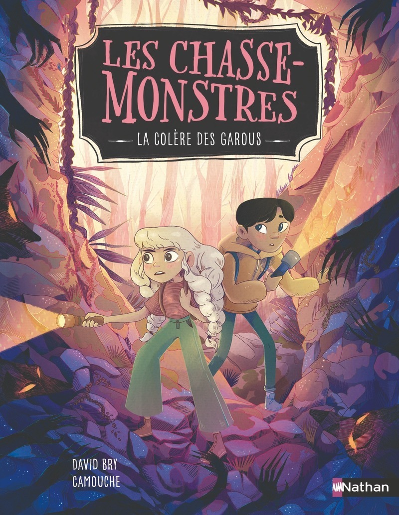 LES CHASSE-MONSTRES T02 LA COLERE DES GAROUS