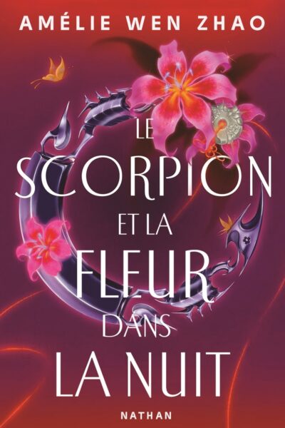 LE SCORPION T01 ET LA FLEUR DANS LA NUIT