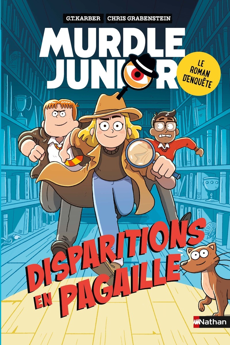 MURDLE JUNIOR, LE ROMAN D'ENQUÊTE - DISPARITIONS EN PAGAILLE