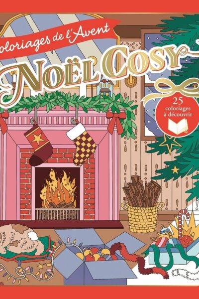 NOËL COSY - COLORIAGES DE L'AVENT