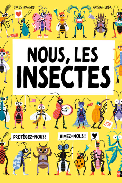 NOUS, LES INSECTES