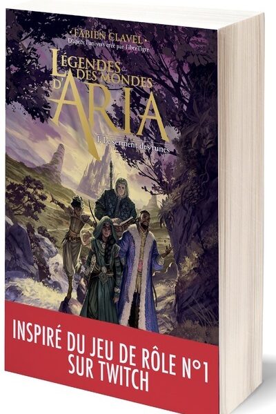 LES MONDES D'ARIA T1 - LE SERMENT DES RUNES