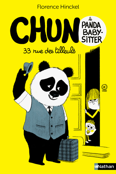CHUN LE PANDA BABY-SITTER T01 33, RUE DES TILLEULS