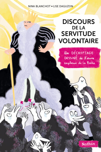 DISCOURS DE LA SERVITUDE VOLONTAIRE