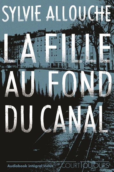 LA FILLE AU FOND DU CANAL