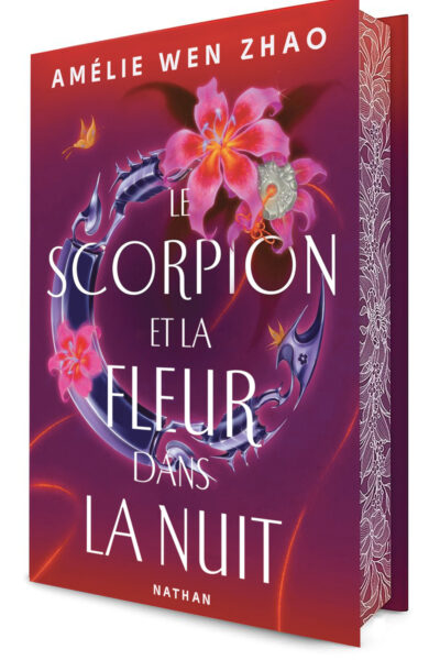 LE SCORPION ET LA FLEUR DANS LA NUIT T01 EDITION COLLECTOR