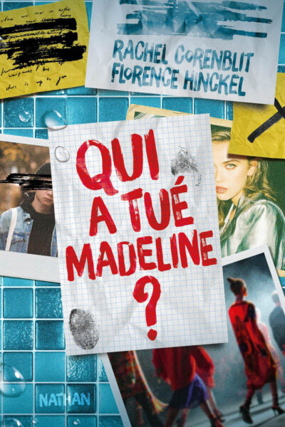 QUI A TUE MADELINE ?