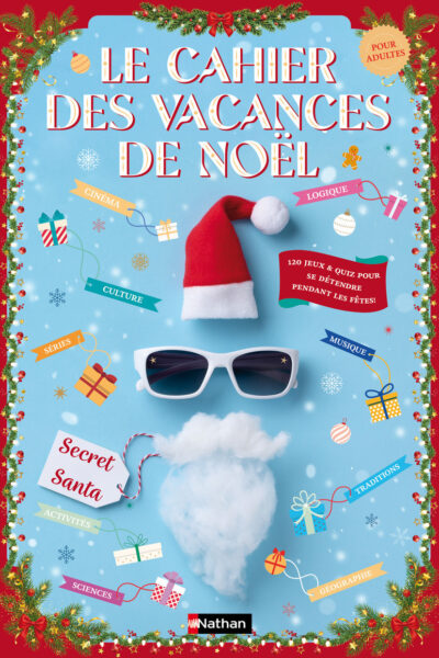 LE CAHIER DES VACANCES DE NOËL 
POUR ADULTES