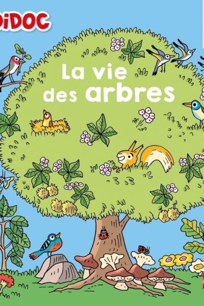 LA VIE DES ARBRES