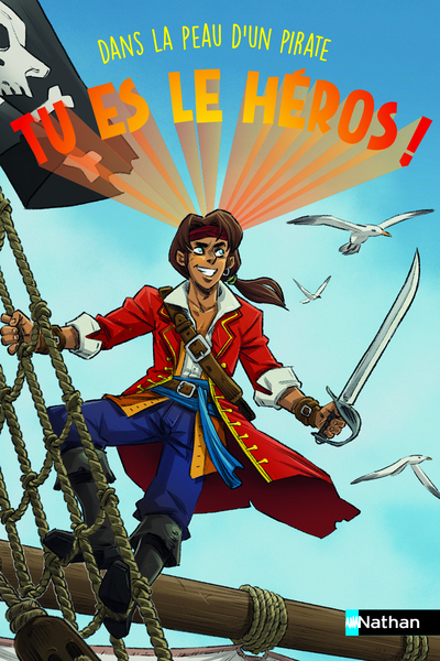 TU ES LE HEROS ! DANS LA PEAU D'UN PIRATE