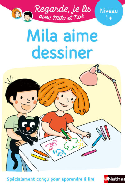 MILA AIME DESSINER T74 REGARDE, JE LIS AVEC MILA ET NOE