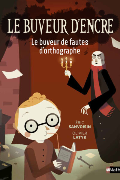 LE BUVEUR D'ENCRE - LE BUVEUR DE FAUTES D'ORTHOGRAPHE