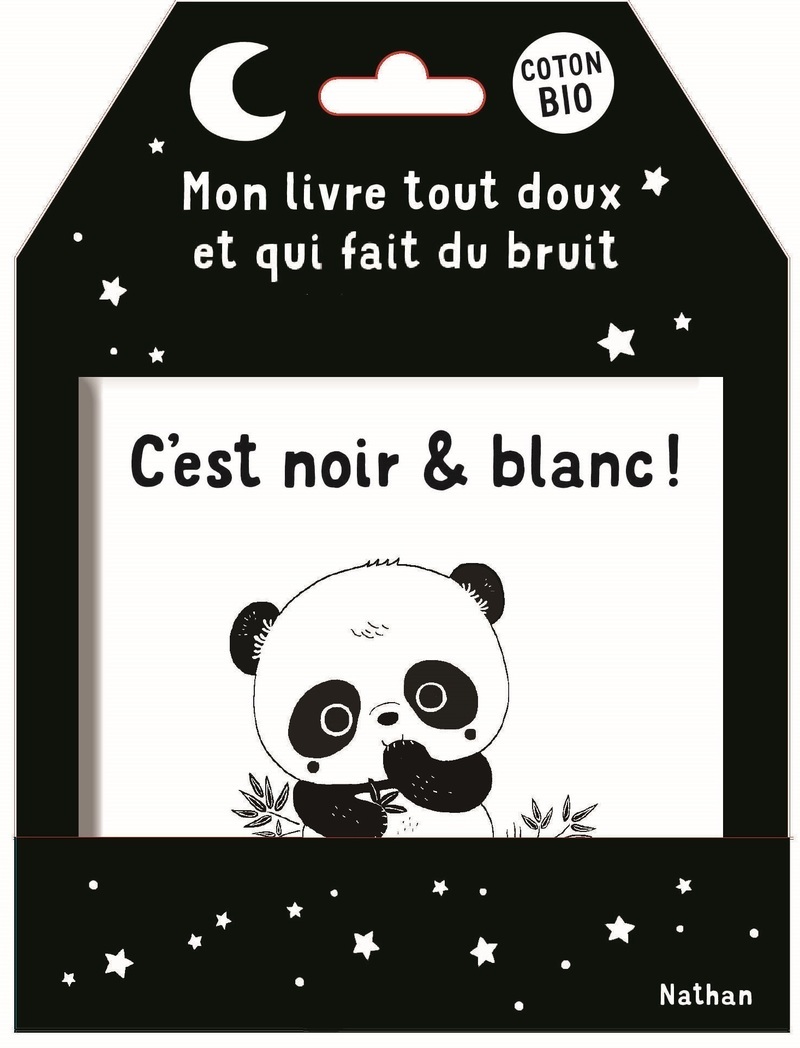 C'EST NOIR & BLANC ! MON LIVRE TOUT DOUX ET QUI FAIT DU BRUIT