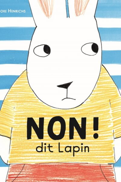 NON ! DIT LAPIN