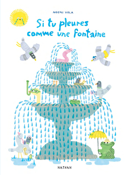 SI TU PLEURES COMME UNE FONTAINE