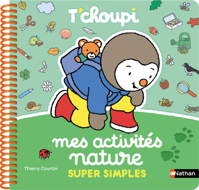 T'CHOUPI, MES ACTIVITES NATURE SUPER SIMPLES