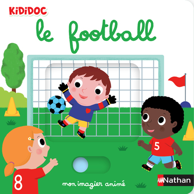 MON IMAGIER ANIME T28 LE FOOTBALL - KIDIDOC