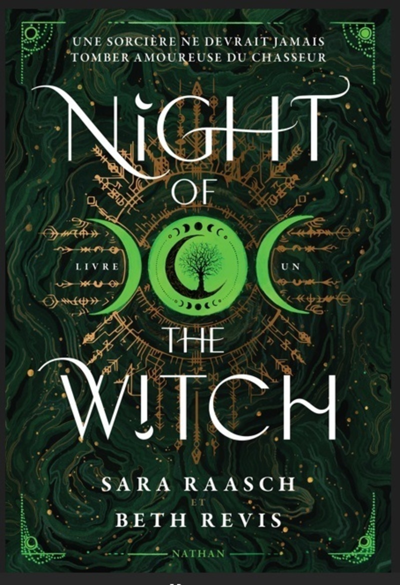 NIGHT OF THE WITCH T01 UNE SORCIERE NE DEVRAIT JAMAIS TOMBER AMOUREUSE DU CHASSEUR