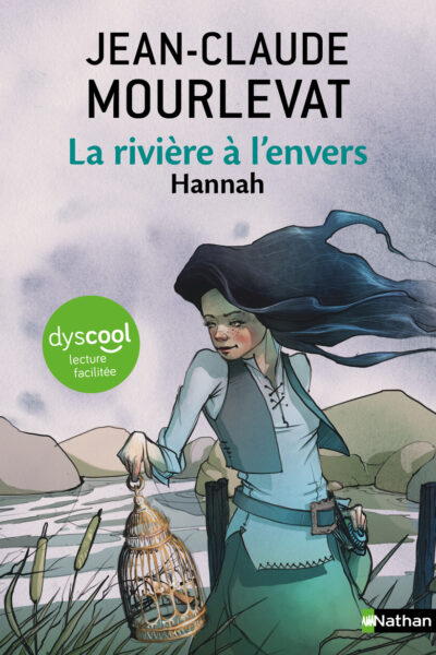 LA RIVIERE A L'ENVERS - TOME 2 HANNAH - DYSCOOL