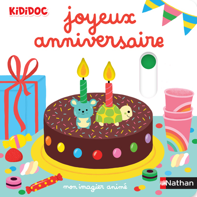 KIDIDOC MON IMAGIER ANIME T33 JOYEUX ANNIVERSAIRE