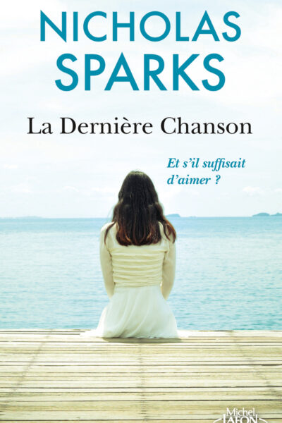 LA DERNIERE CHANSON