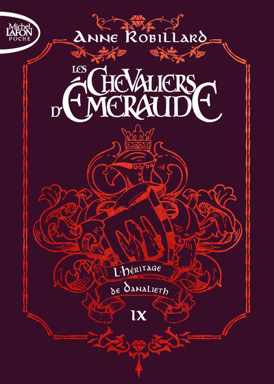 LES CHEVALIERS D'EMERAUDE EDITION COLLECTOR T9 L'HERITAGE DE DANALIETH