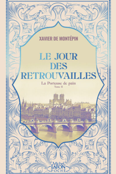 LA PORTEUSE DE PAIN - TOME 2 : LA VERITE AU GRAND JOUR