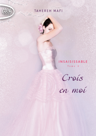 INSAISISSABLE - TOME 4 CROIS EN MOI - VOL04
