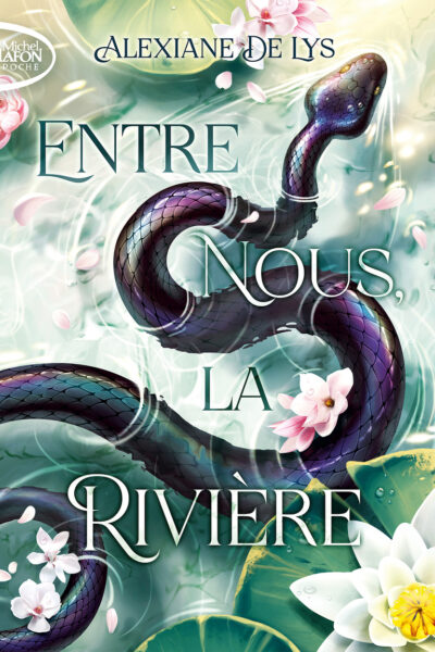 ENTRE NOUS, LA RIVIERE