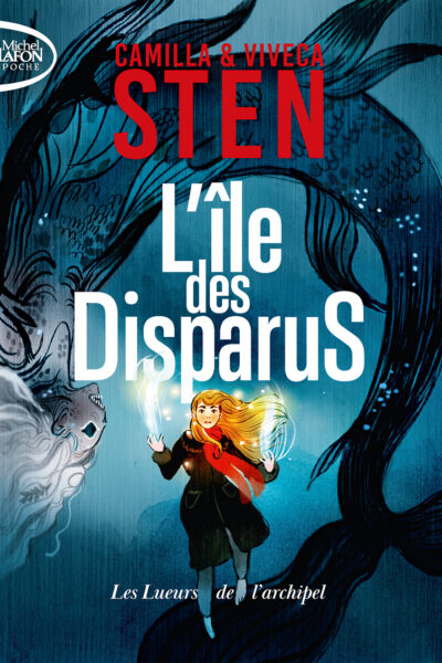 L'ÎLE DES DISPARUS T03 LES LUEURS DE L'ARCHIPEL