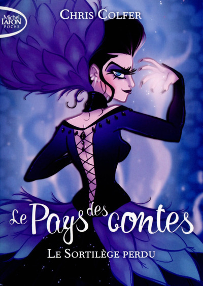 LE PAYS DES CONTES T1 LE SORTILEGE PERDU