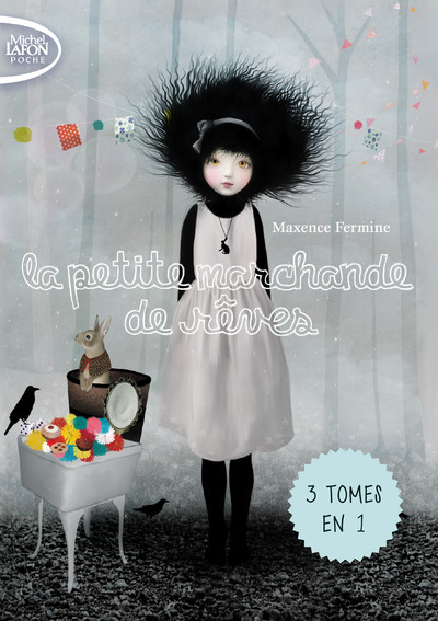 TRILOGIE LA PETITE MARCHANDE DE RÊVES