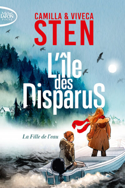 L'ÎLE DES DISPARUS T01 LA FILLE A L'EAU