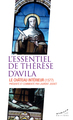 L'ESSENTIEL DE THERESE D'AVILA - LE CHATEAU INTERIEUR PRESENTE ET COMMENTE PAR LAURENT JOUVET