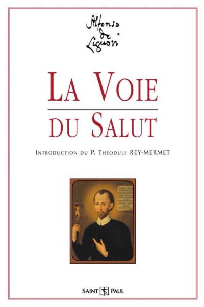 LA VOIE DU SALUT (NOUVELLE EDITION)