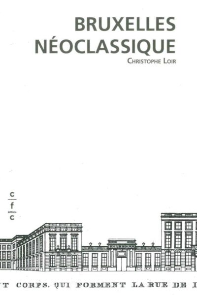 BRUXELLES NEOCLASSIQUE