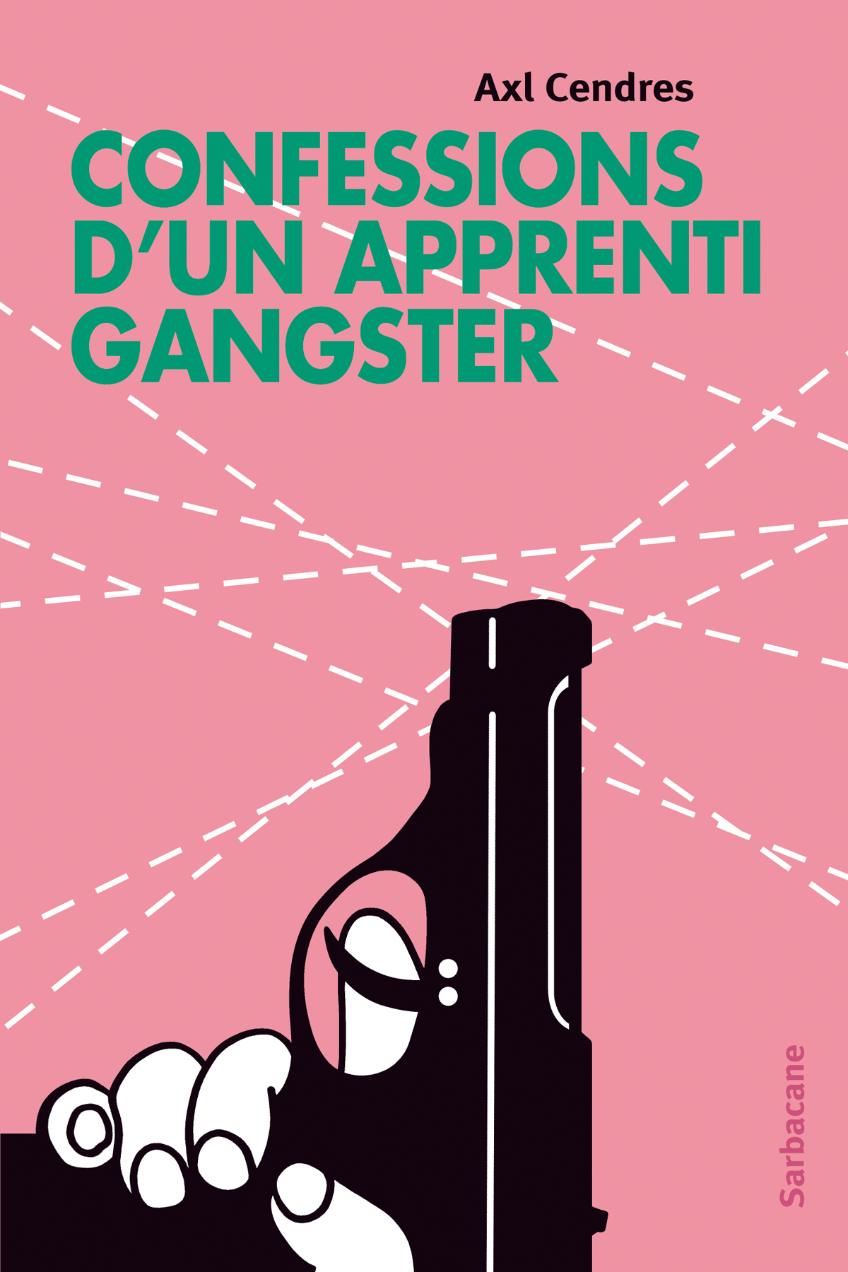 CONFESSIONS D'UN APPRENTI GANGSTER
