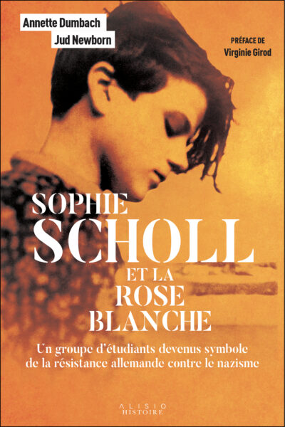 SOPHIE SCHOLL ET LA ROSE BLANCHE