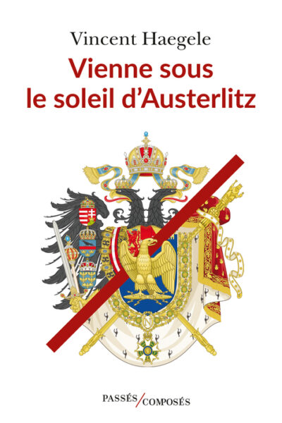 VIENNE SOUS LE SOLEIL D'AUSTERLITZ