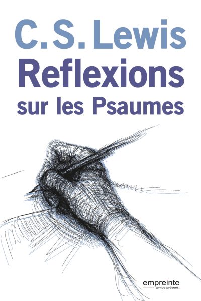 REFLEXIONS SUR LES PSAUMES (NVELLE ED)