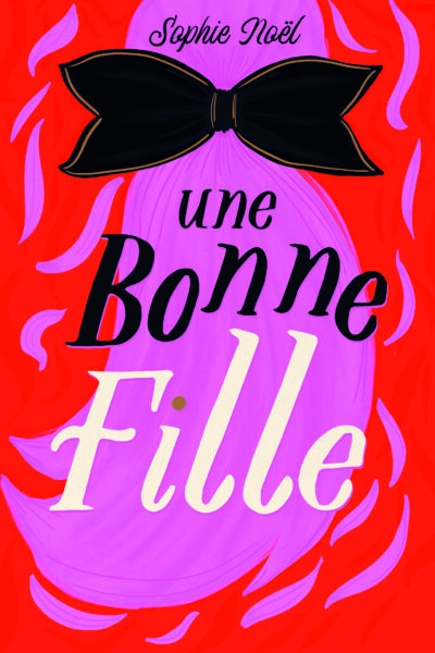 UNE BONNE FILLE