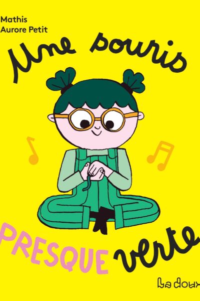UNE PRESQUE SOURIS VERTE
