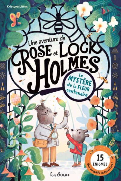 UNE AVENTURE DE ROSE ET LOCK HOLMES