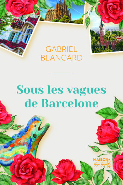 SOUS LES VAGUES DE BARCELONE