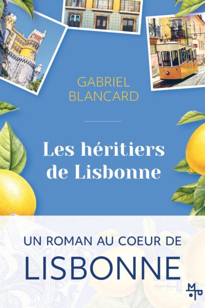 LES HERITIERS DE LISBONNE