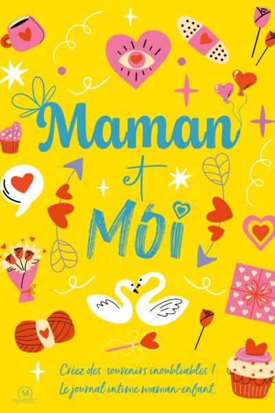 MAMAN ET MOI