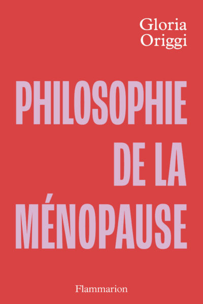 PHILOSOPHIE DE LA MENOPAUSE