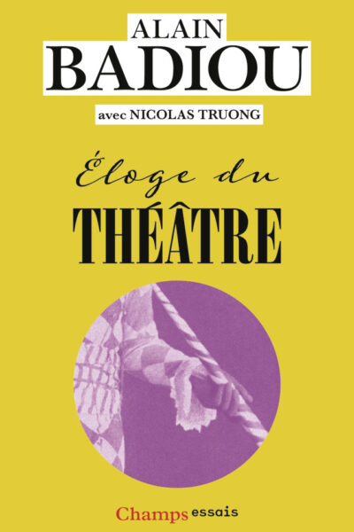 ÉLOGE DU THEATRE