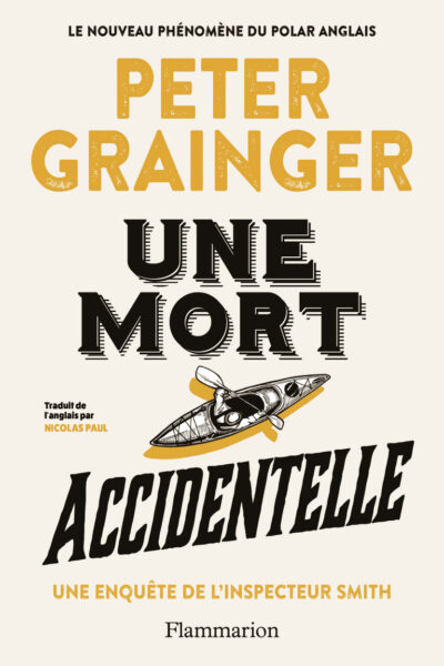 UNE MORT ACCIDENTELLE